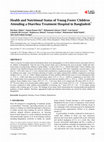 Research paper thumbnail of Health and Nutritional Status of Young Foster Children Attending a Diarrhea Treatment Hospital in Bangladesh