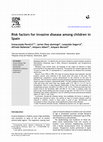 Research paper thumbnail of Risk factors for invasive disease among children in Spain