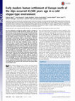 Research paper thumbnail of Early modern human settlement of Europe north of the Alps occurred 43,500 years ago in a cold steppe-type environment