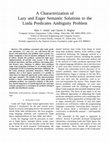 Research paper thumbnail of A Characterization of Lazy and Eager Semantic Solutions to the Linda Predicates Ambiguity Problem