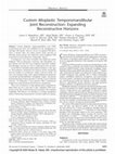 Research paper thumbnail of Custom Alloplastic Temporomandibular Joint Reconstruction: Expanding Reconstructive Horizons