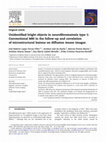 Research paper thumbnail of Unidentified bright objects in neurofibromatosis type 1: Conventional MRI in the follow-up and correlation of microstructural lesions on diffusion tensor images