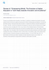 Research paper thumbnail of Review of: "Empowering Minds: The Evolution of Higher Education in Tamil Nadu towards Innovation and Excellence