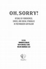 Research paper thumbnail of Oh, sorry! Rituals of Forgiveness, Crises and Social struggles in postmodern capitalism