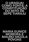 Research paper thumbnail of O Uraguai como fonte: A constituição do mito de Sepé Tiaraju