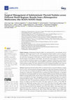 Research paper thumbnail of Surgical Management of Indeterminate Thyroid Nodules across Different World Regions: Results from a Retrospective Multicentric (the MAIN-NODE) Study