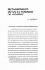 Research paper thumbnail of Reconhecimento mútuo e o trabalho do negativo