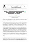 Research paper thumbnail of Review of conducting technology acceptance research in Education Theory: Models, implementation, and analysis