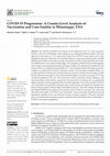 Research paper thumbnail of COVID-19 Progression: A County-Level Analysis of Vaccination and Case Fatality in Mississippi, USA