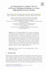 Research paper thumbnail of An Experiment to Analyze the Use of Process Modeling Guidelines to Create High-Quality Process Models