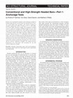 Research paper thumbnail of Conventional and High-Strength Headed Bars—Part 1: Anchorage Tests