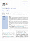 Research paper thumbnail of Labor and Delivery Simulation: Does Timing Matter?