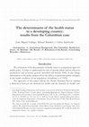 Research paper thumbnail of The determinants of the health status in a developing country: results from the Colombian case