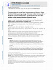 Research paper thumbnail of Characterizing the local food environment and grocery-store decision making among a large American Indian community in the north-central USA: qualitative results from the Healthy Foods Healthy Families Feasibility Study