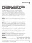 Research paper thumbnail of Associations between Genetic Variants and Blood Biomarkers of One-Carbon Metabolism in Postmenopausal Women from the Women's Health Initiative Observational Study