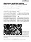 Research paper thumbnail of Spontaneous carotid dissection with hypoglossal nerve palsy as residual deficit: the importance of magnetic resonance evaluation