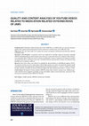 Research paper thumbnail of Quality and content analyses of YouTube videos related to medication-related osteonecrosis of jaws