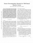 Research paper thumbnail of Tensor Decomposition Bounds for TBM-Based Massive Access