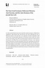 Research paper thumbnail of Not Your Good Germans: Holocaust Memory, Anti-Fascism, and the anti-Zionism of the Jewish New Left