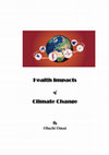 Research paper thumbnail of Health Impacts of Climate Change by Oluchi Omai