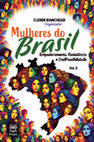 Research paper thumbnail of MULHERES DO BRASIL: Empoderamento, Resistência e (Im)Possibilidade – Vol. 5