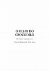 Research paper thumbnail of O OLHO DO CROCODILO