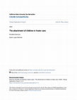 Research paper thumbnail of The attachment of children in foster care