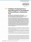 Research paper thumbnail of Validation of Calprotectin As a Novel Biomarker For The Diagnosis of Pleural Effusion: a Multicentre Trial