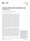 Research paper thumbnail of F1000Prime recommendation of Cryptococcus neoformans, Unlike Candida albicans, Forms Aneuploid Clones Directly from Uninucleated Cells under Fluconazole Stress