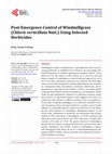 Research paper thumbnail of Post-Emergence Control of Windmillgrass (&lt;i&gt;Chloris verticillata&lt;/i&gt; Nutt.) Using Selected Herbicides