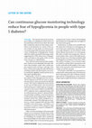 Research paper thumbnail of Can continuous glucose monitoring technology reduce fear of hypoglycemia in people with type 1 diabetes?