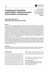 Research paper thumbnail of Targeting the Fetal Body and/or Mother–Child Connection: Vital Conflicts and Abortion