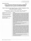 Research paper thumbnail of ¿Cómo Intervenir el Proceso de Caries en Adultos? Adaptación del Consenso de ORCA/EFCD/DGZ