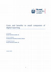 Research paper thumbnail of Costs and benefits to small companies of digital reporting