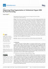 Research paper thumbnail of Improving Deep Segmentation of Abdominal Organs MRI by Post-Processing