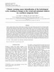 Research paper thumbnail of Climate warming causes intensification of the hydrological cycle, resulting in changes to the vernal and autumnal windows in a northern temperate forest