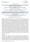 Research paper thumbnail of The seroprevalence of IgM and IgG antibodies production among expected COVID-19 patients: A retrospective cohort study