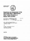 Research paper thumbnail of Experience and assessment of the DOE-NASA Mod-1 2000-kilowatt wind turbine generator at Boone, North Carolina