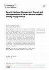 Research paper thumbnail of Genetic Heritage Management Council and the coordination of the access and benefit-sharing policy in Brazil