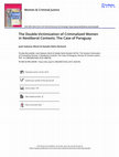 Research paper thumbnail of The Double-Victimization of Criminalized Women in Neoliberal Contexts: The Case of Paraguay