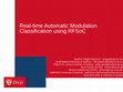 Research paper thumbnail of Real-time Automatic Modulation Classification using RFSoC