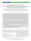 Research paper thumbnail of Clinical Results of Dual SC Screw: A Mini-Sliding Hip Screw with an Anti-rotating Screw for Femoral Neck Fractures