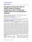 Research paper thumbnail of Management of bacterial canker of tomato caused by Clavibecter michiganensis subsp. michiganensis (Smith and Davis et al.) using different antibiotics