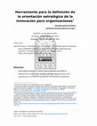 Research paper thumbnail of Herramienta para la definición de la orientación estratégica de la innovación para organizaciones