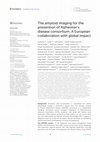 Research paper thumbnail of The amyloid imaging for the prevention of Alzheimer's disease consortium: A European collaboration with global impact