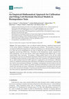 Research paper thumbnail of An Empirical-Mathematical Approach for Calibration and Fitting Cell-Electrode Electrical Models in Bioimpedance Tests