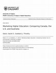 Research paper thumbnail of Marketing Higher Education: Comparing Canada, the U.S. and Australia