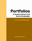 Research paper thumbnail of Portfolios to Assess Literacy and Second Languages: An Annotated Bibliography