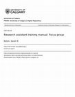 Research paper thumbnail of Research assistant training manual: Focus group