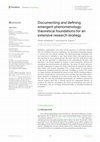 Research paper thumbnail of Documenting and defining emergent phenomenology: theoretical foundations for an extensive research strategy